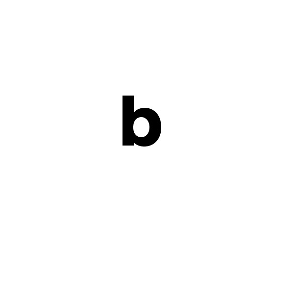  
       b
