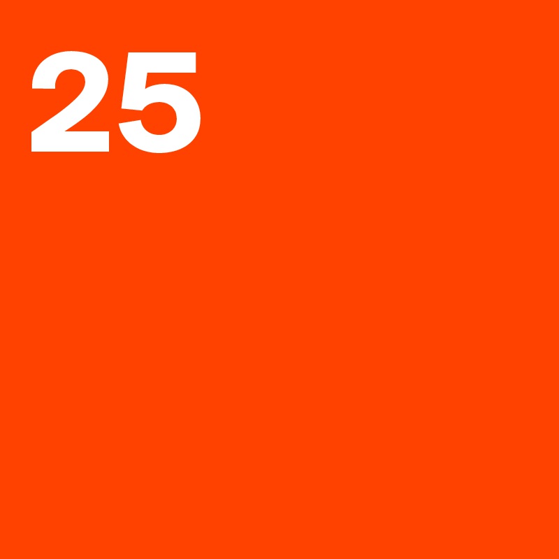 25