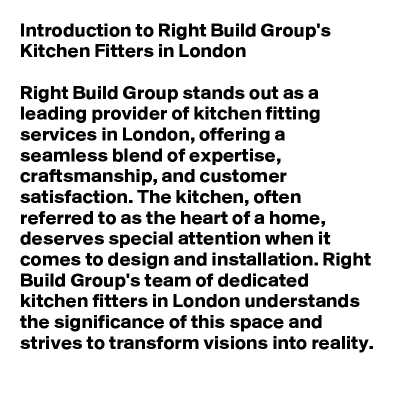 Introduction To Right Build Group S Kitchen Fitters In London Right   Introduction To Right Build Group S Kitchen Fitter