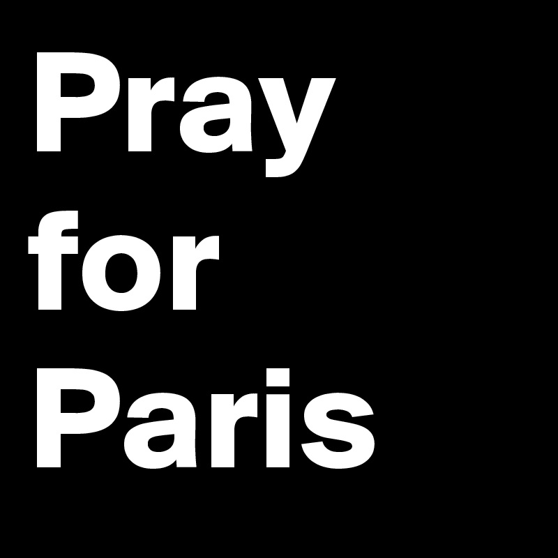Pray for Paris