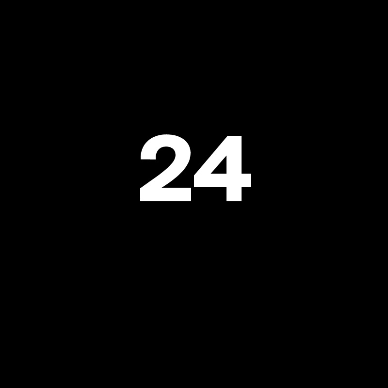 
      24
