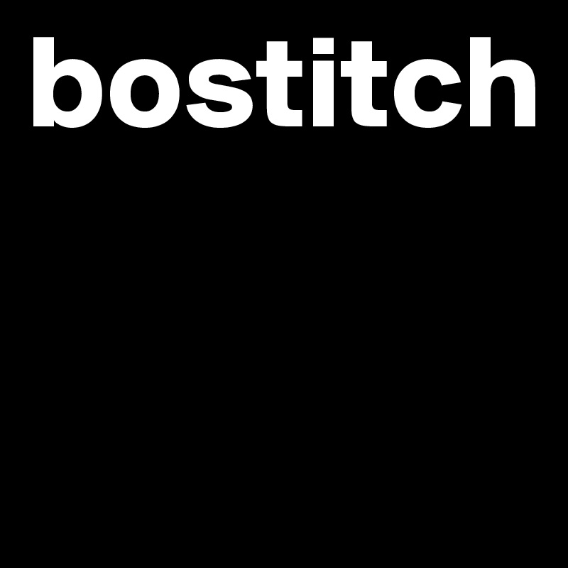 bostitch

