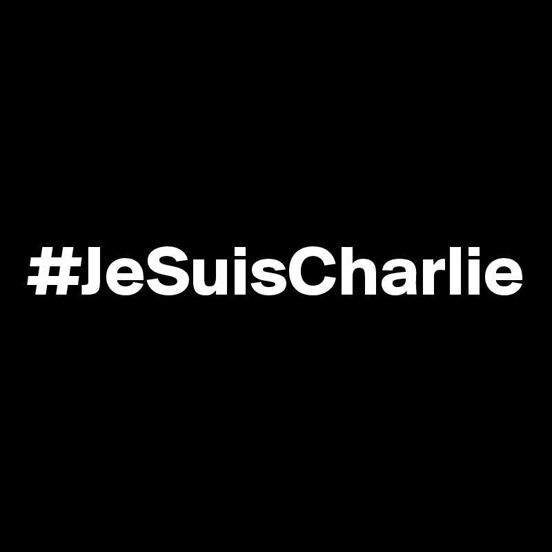 


#JeSuisCharlie

