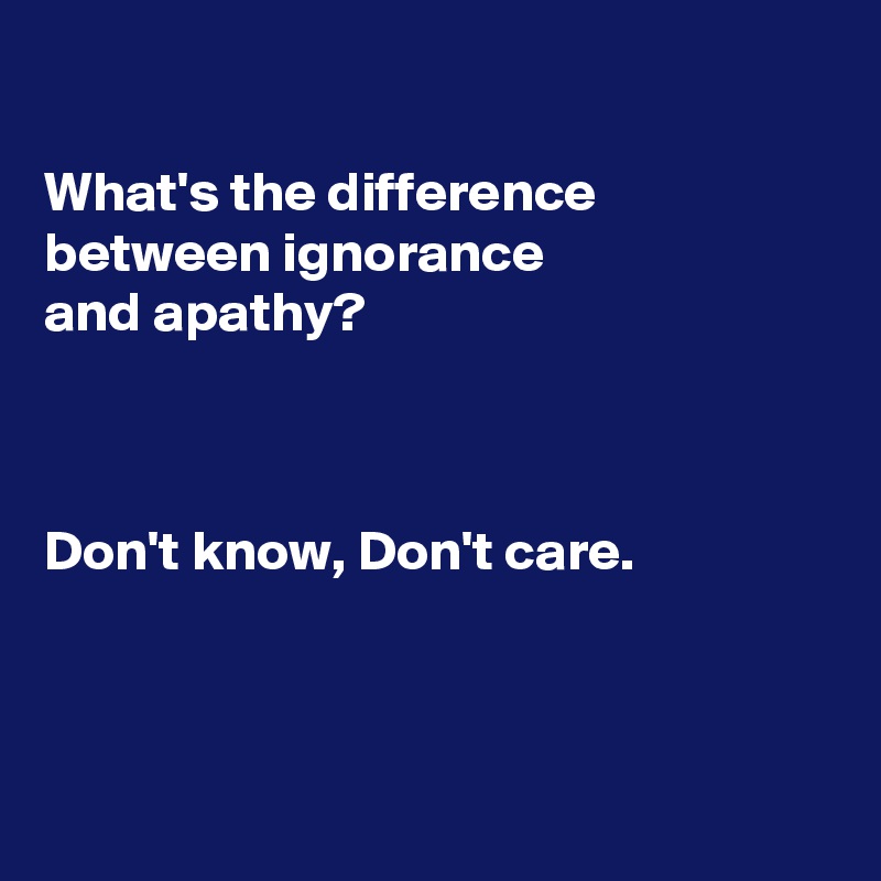 what-is-the-difference-between-ignorance-and-apathy-worksheet-phillip-has-ayala