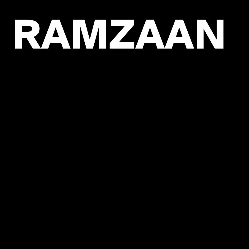 RAMZAAN