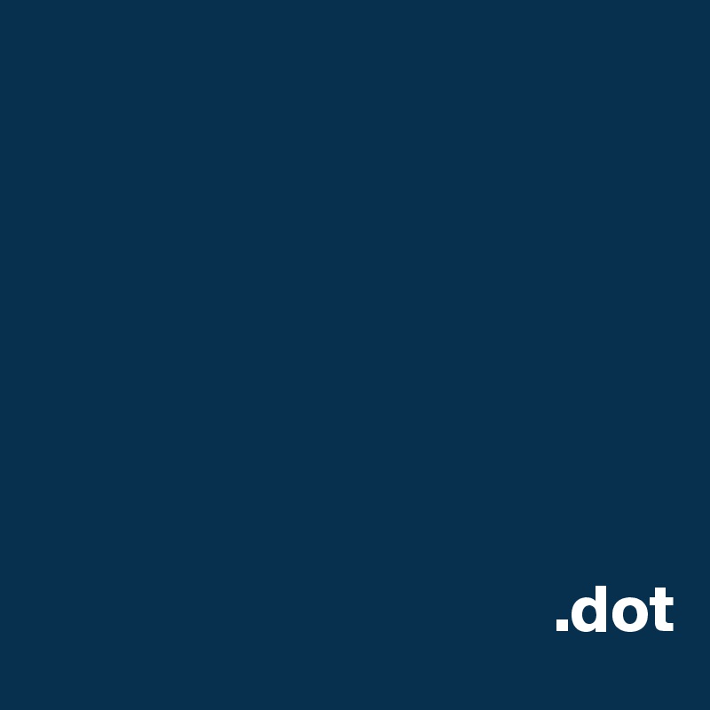 






    
                                      .dot