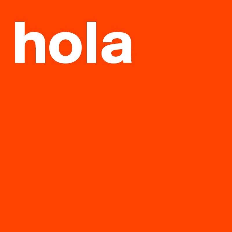 hola 