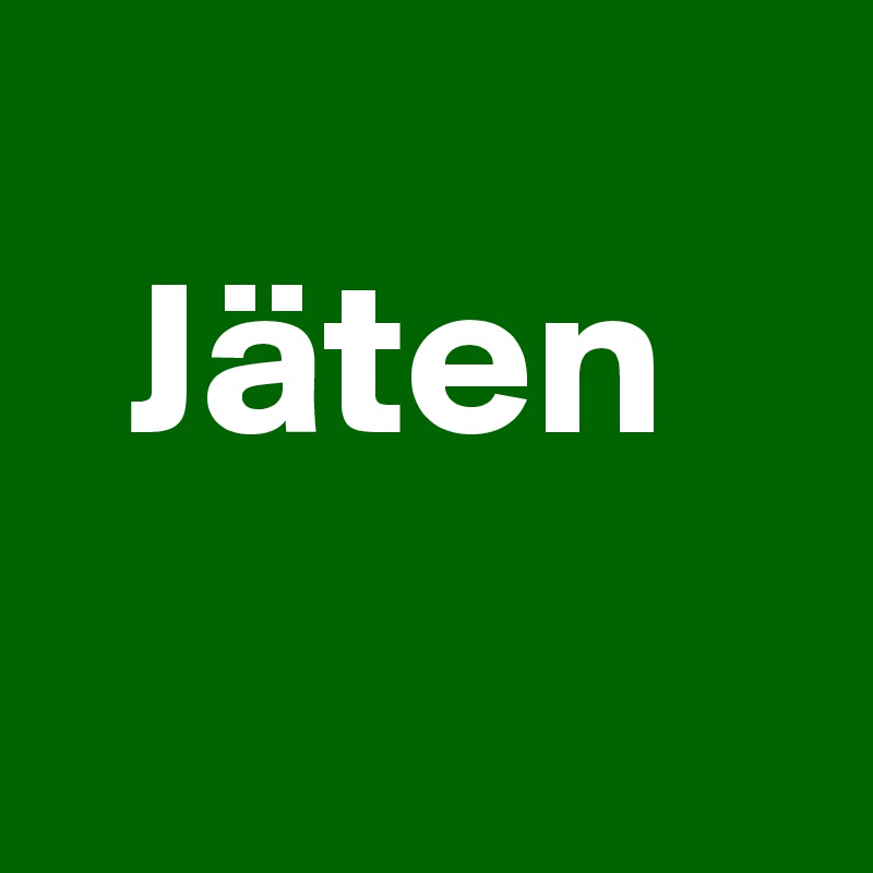 
  Jäten