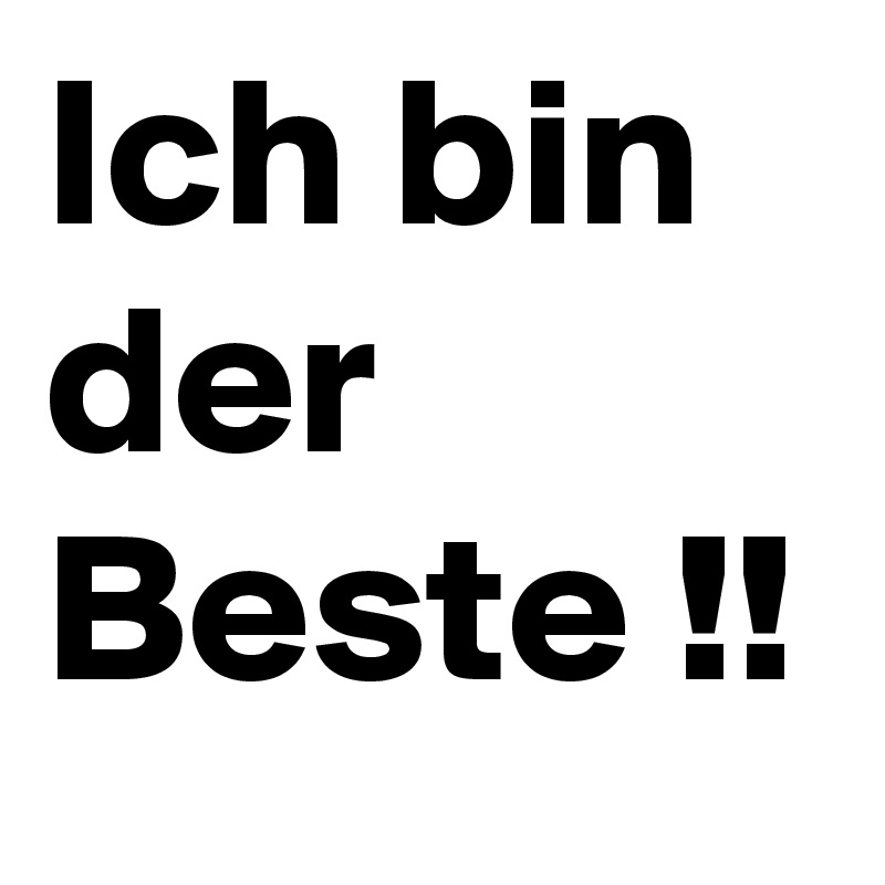 Ich bin der Beste !! - Post by Seemann on Boldomatic