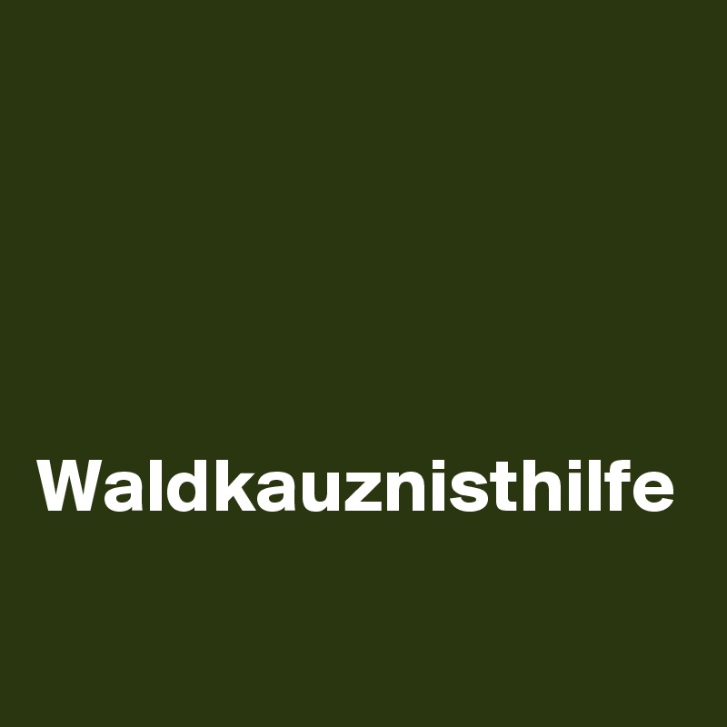 




Waldkauznisthilfe