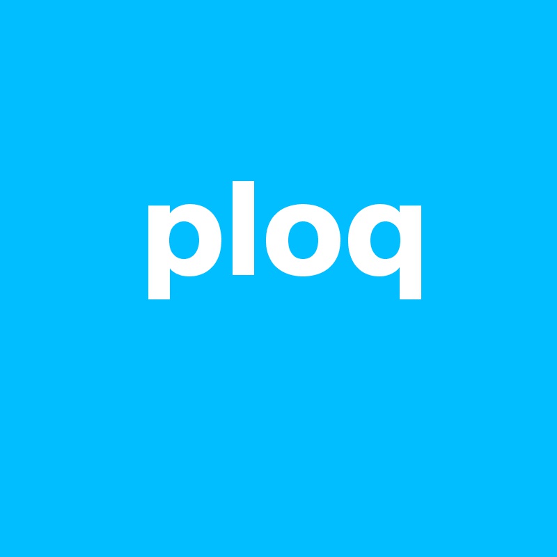 
    ploq
