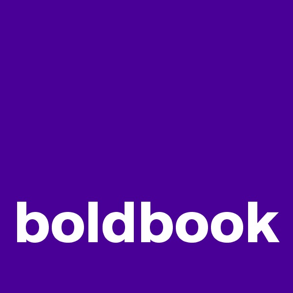 


boldbook