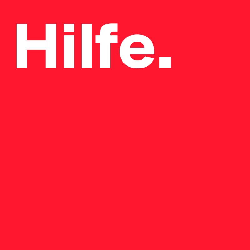 Hilfe.