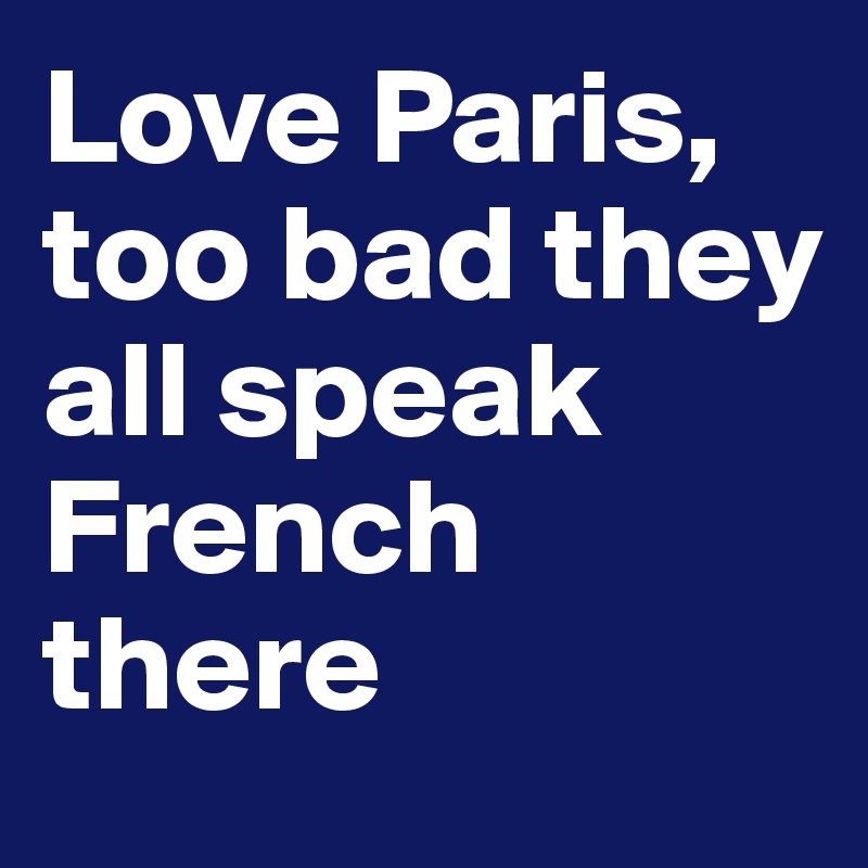 Does Paris Speak French