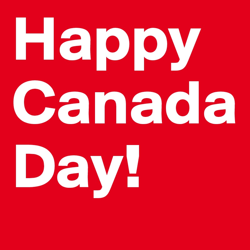 Happy Canada Day!