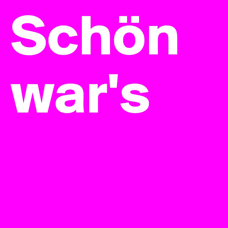Schön war's Post by bimbosan on Boldomatic