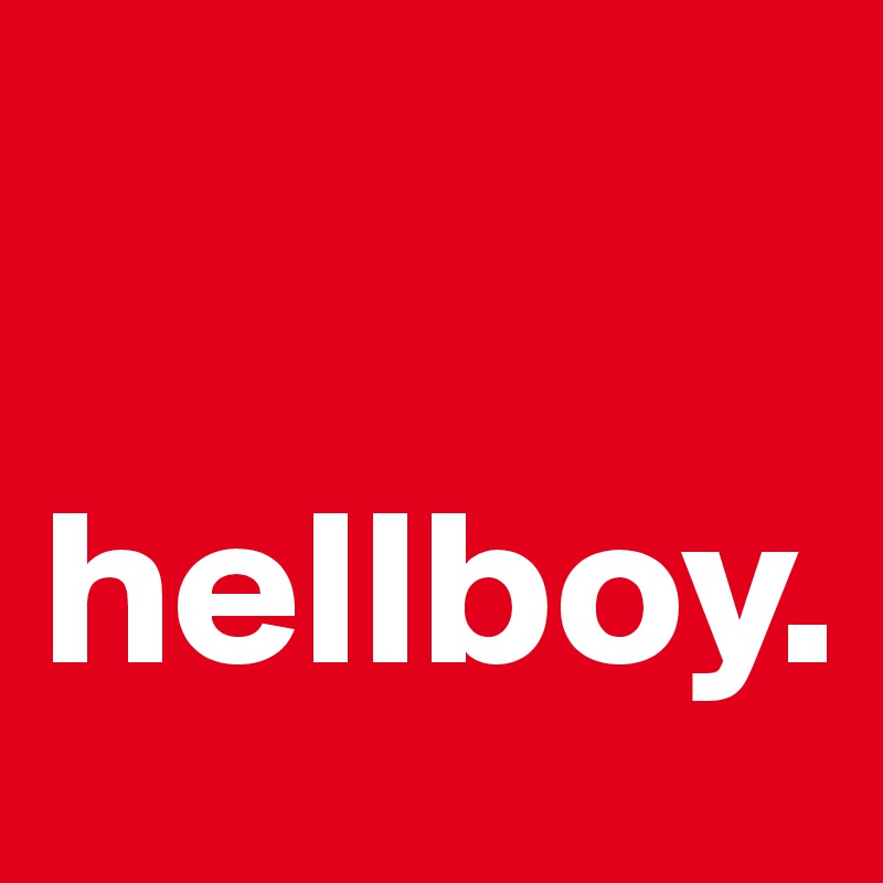 

hellboy.