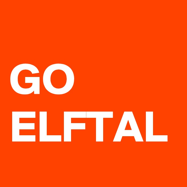 
GO
ELFTAL
