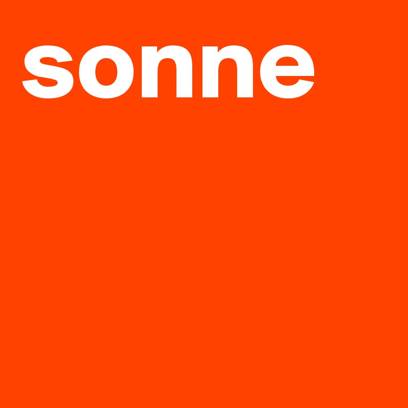 sonne
     