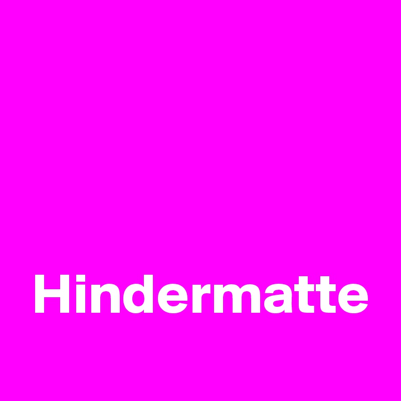 



 Hindermatte