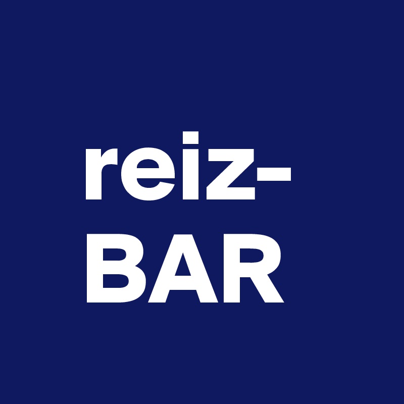 
   reiz-
   BAR