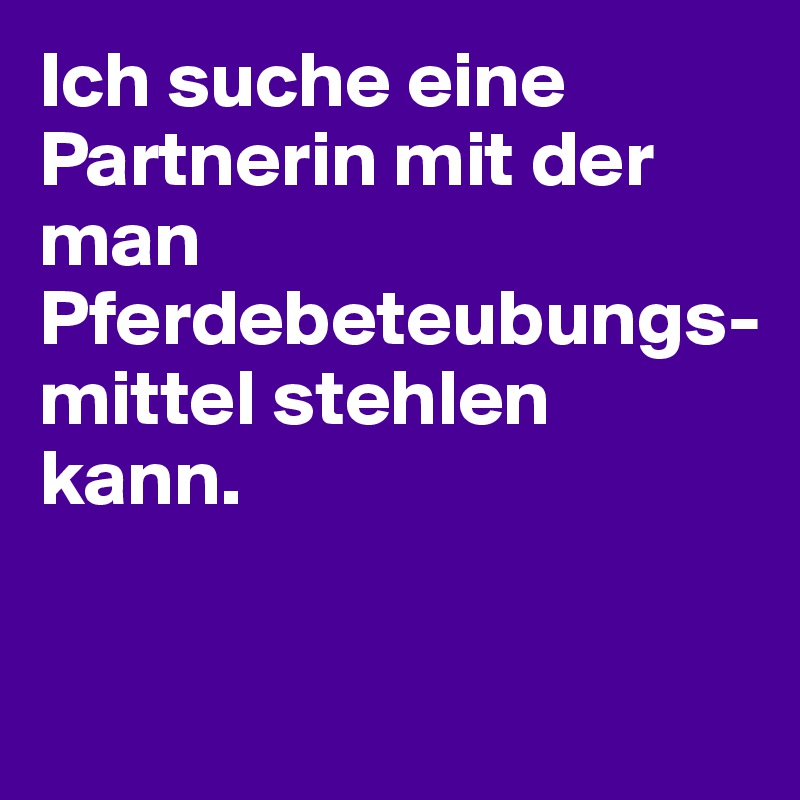 ich suche eine partnerin