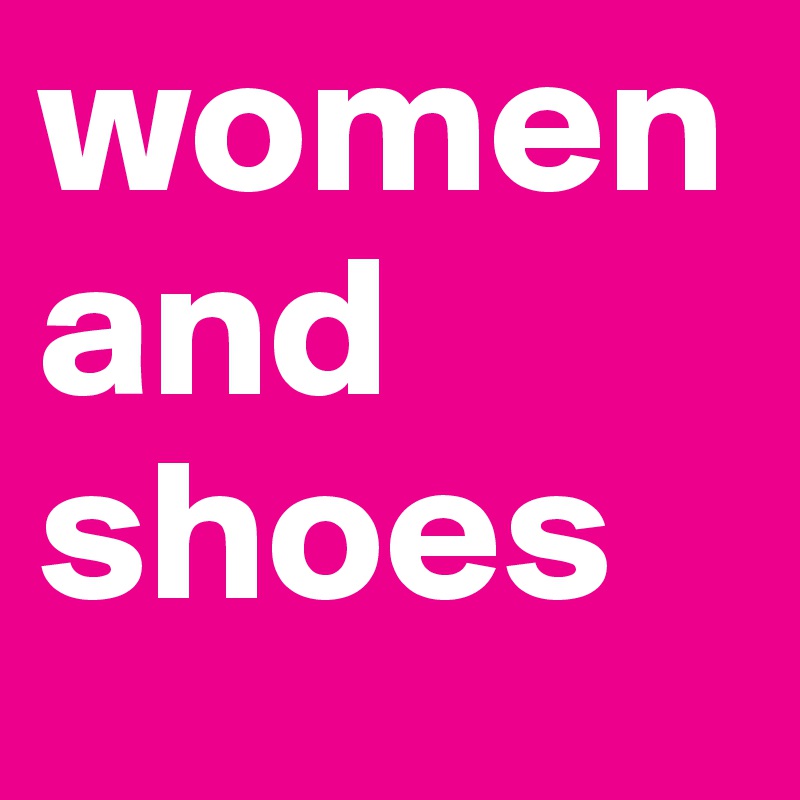 women and shoes