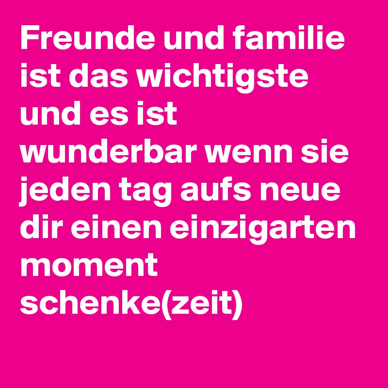 50++ Spruch familie ist das wichtigste information