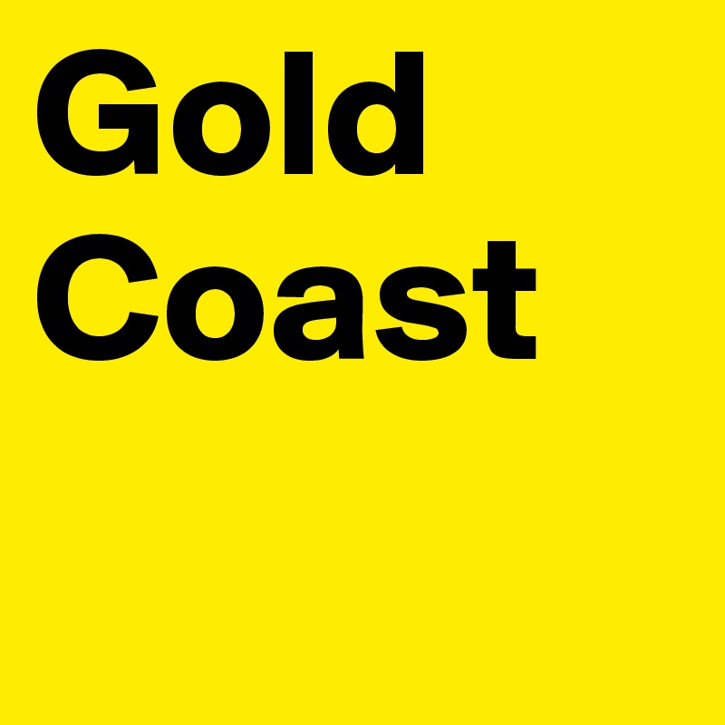 Gold Coast