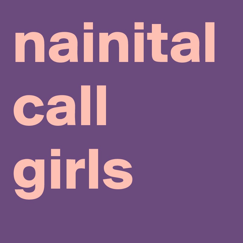 nainital call girls