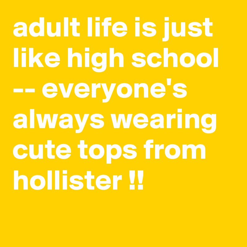 adults wearing hollister