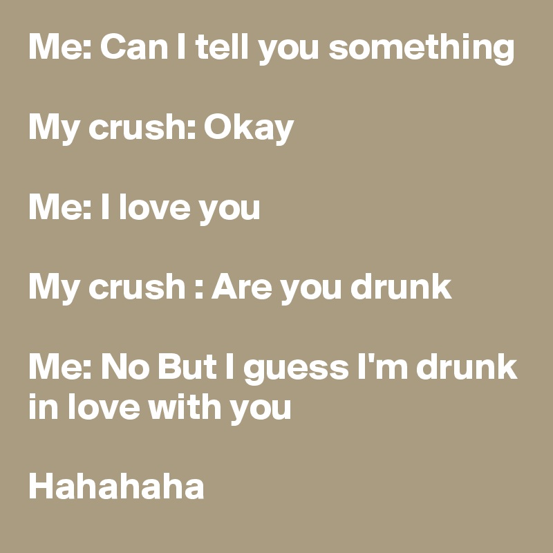 Your my crush