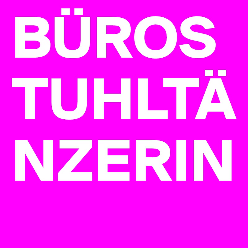 BÜROSTUHLTÄNZERIN