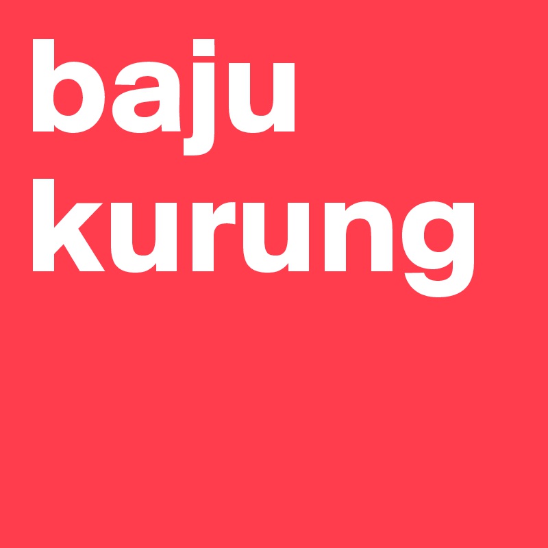 baju
kurung