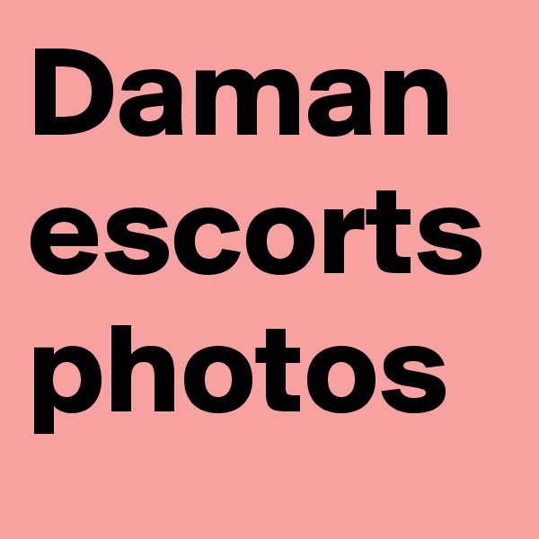Daman escorts photos