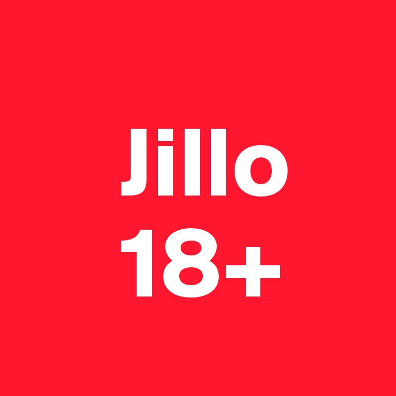 
     Jillo
     18+