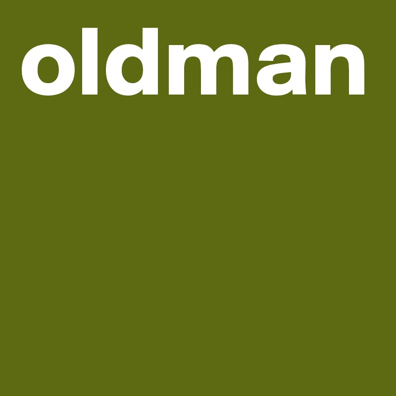 oldman
