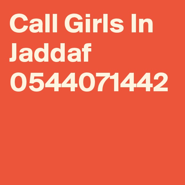 Call Girls In Jaddaf 0544071442