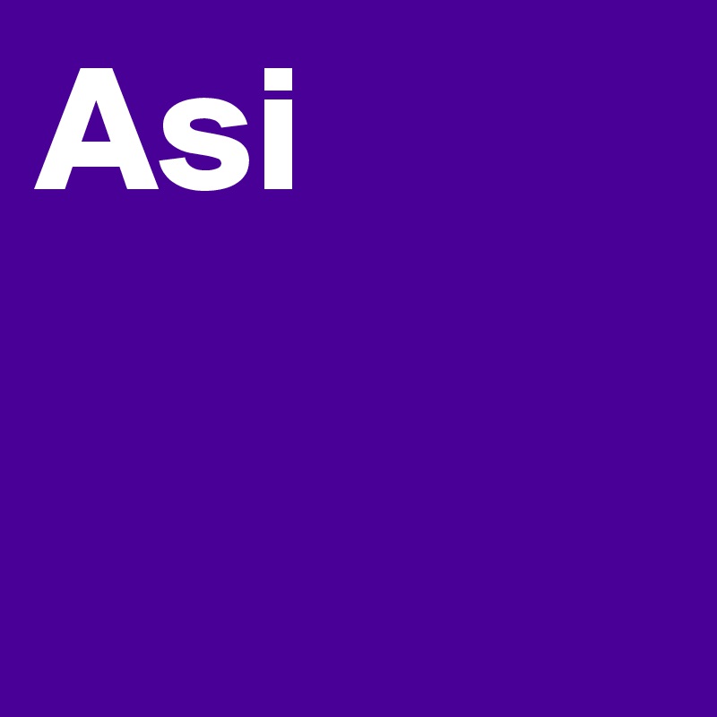 Asi