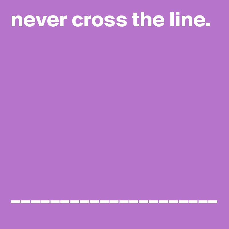 The line crossed u Crossing the