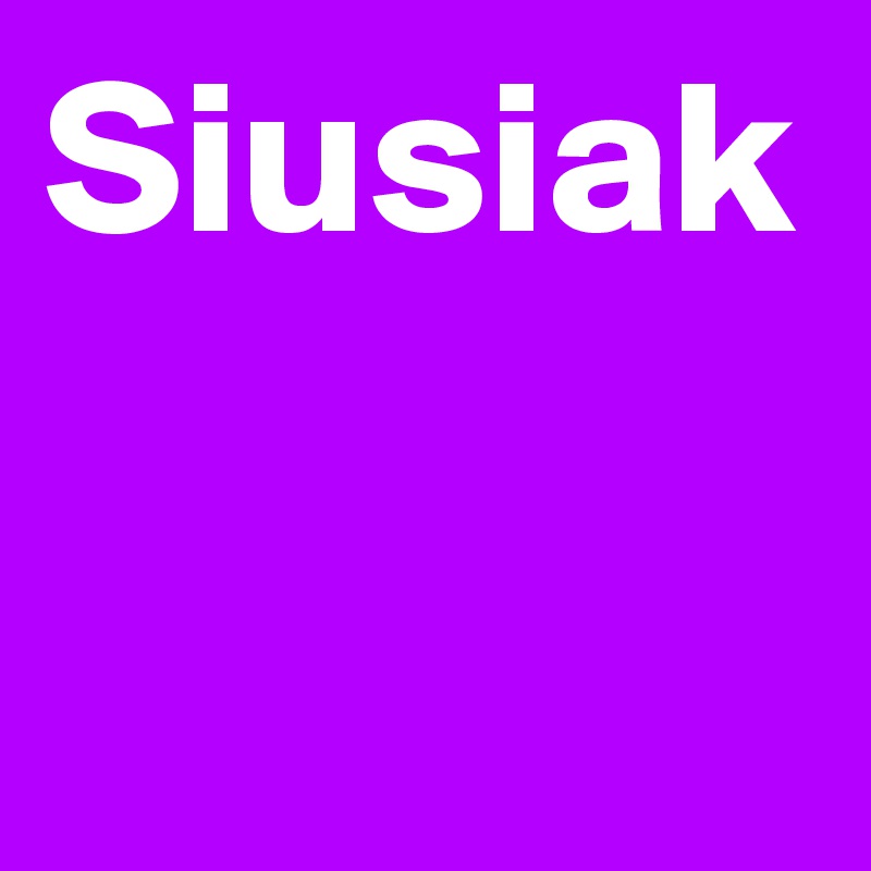Siusiak