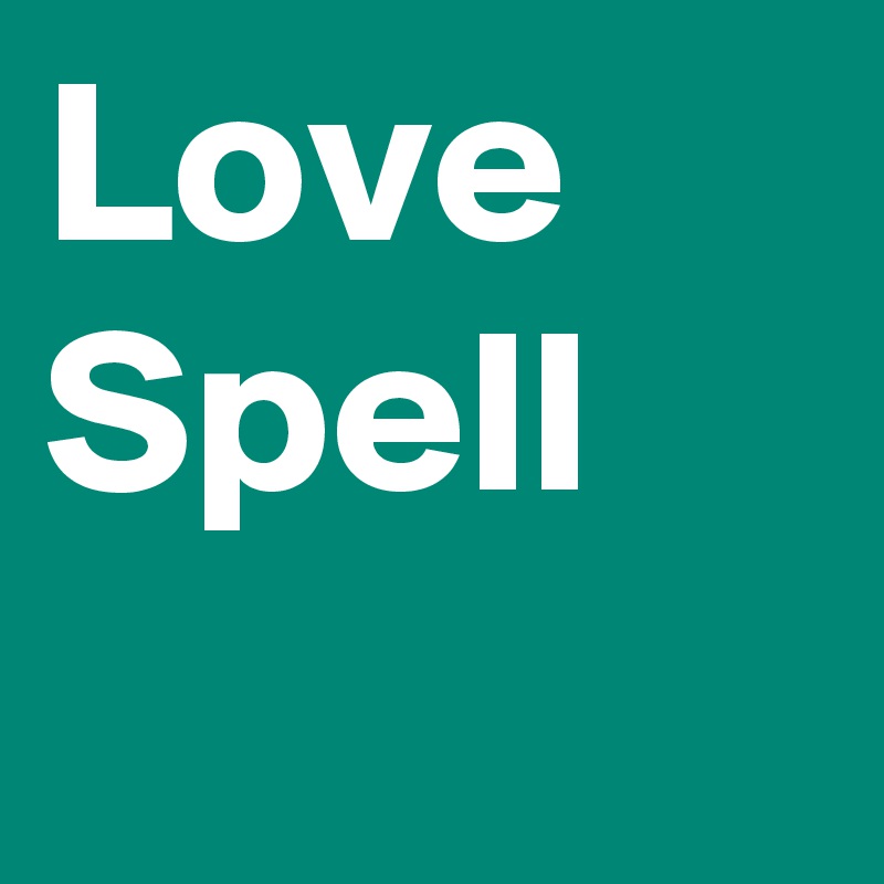 Love Spell