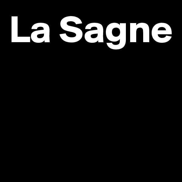 La Sagne


