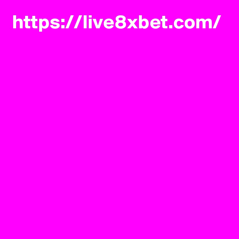 https://live8xbet.com/