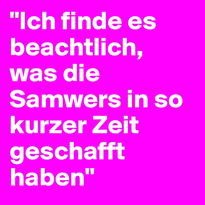 "Ich finde es beachtlich, was die Samwers in so kurzer Zeit geschafft haben"