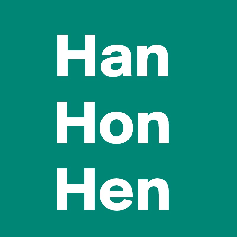 Han
Hon
Hen