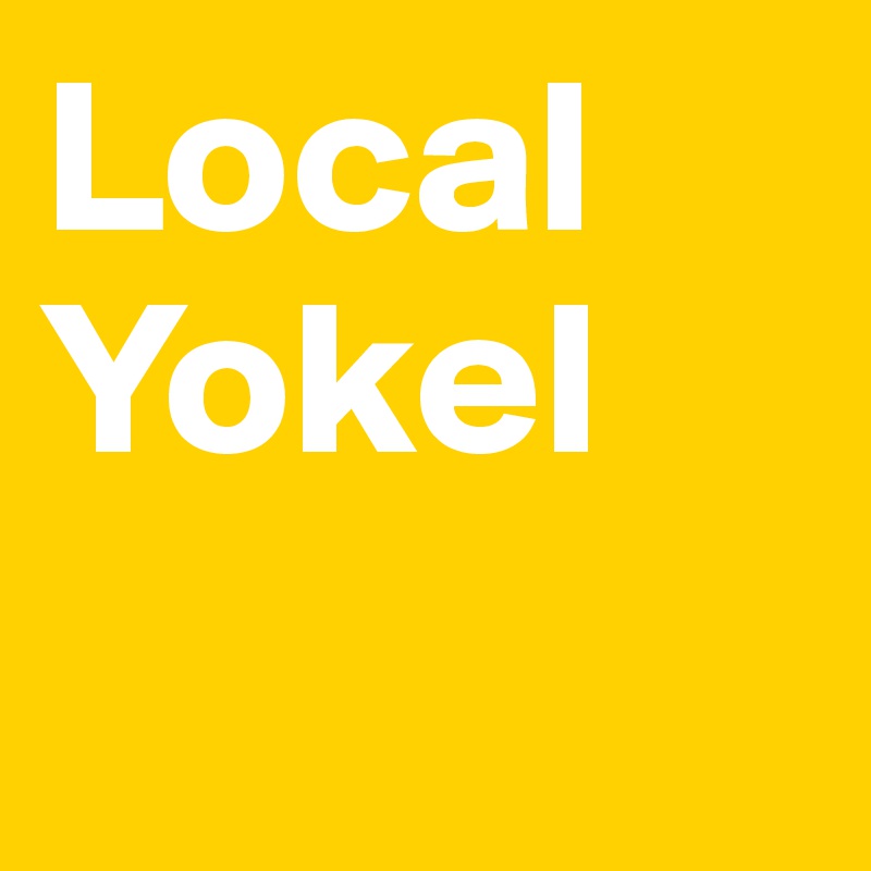 Local 
Yokel
