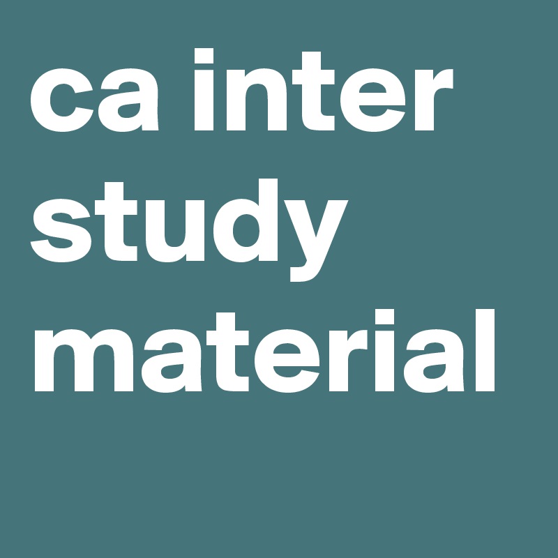 ca inter study material