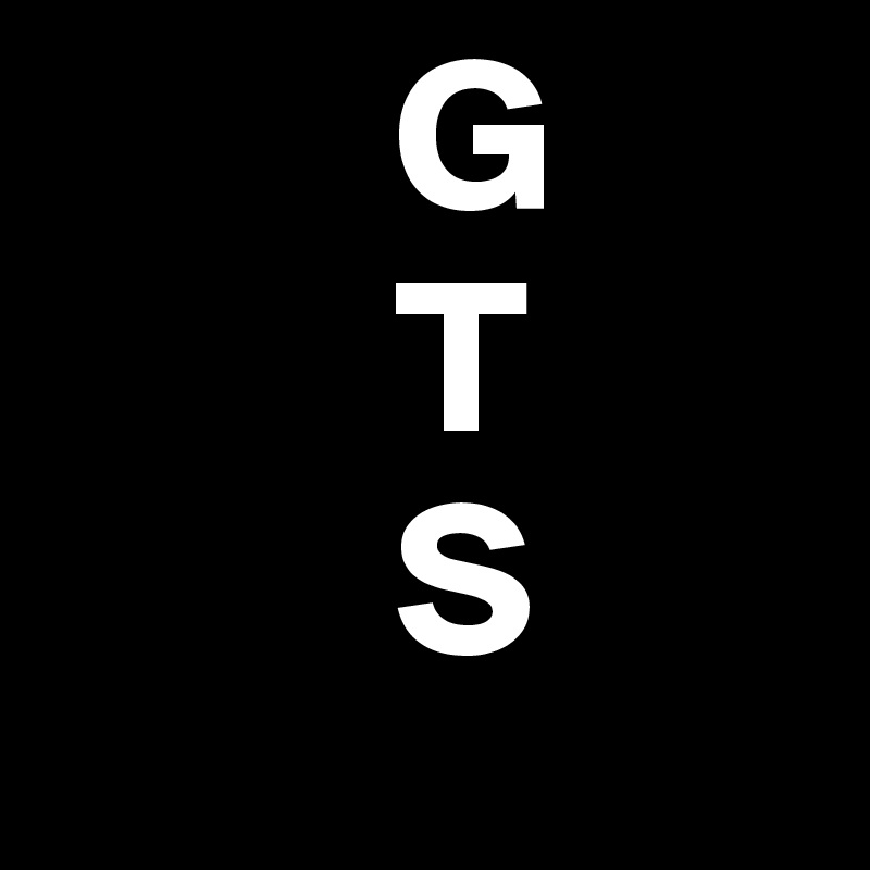 G T S Post By Irvass On Boldomatic