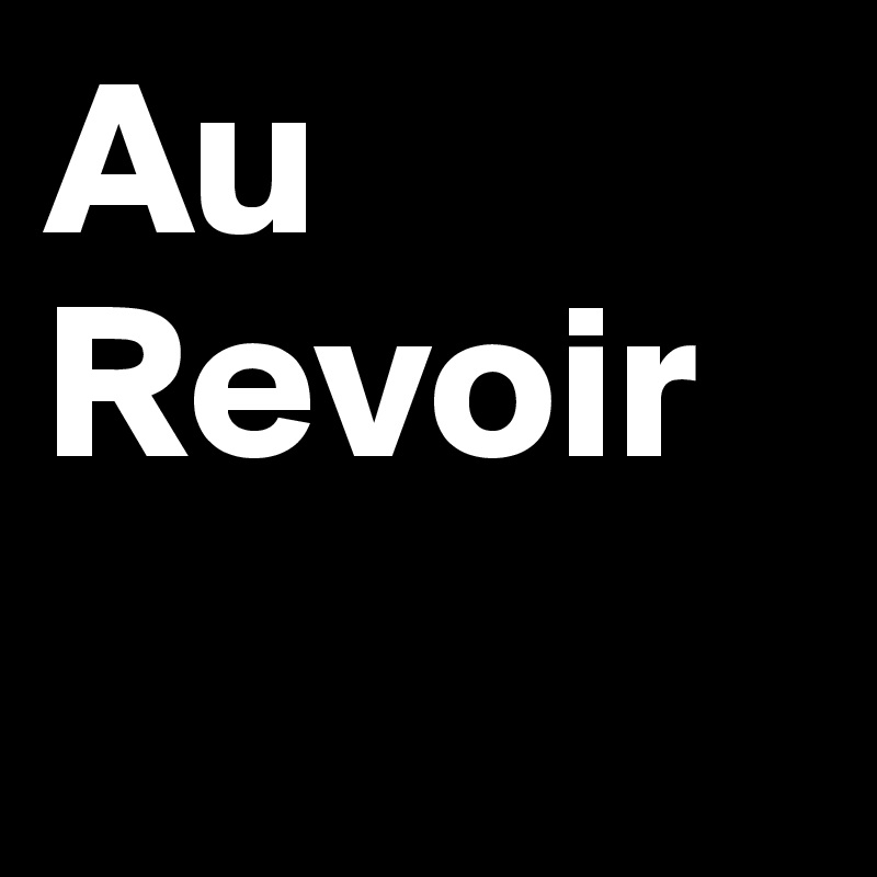 Au Revoir